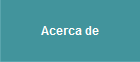 Acerca de